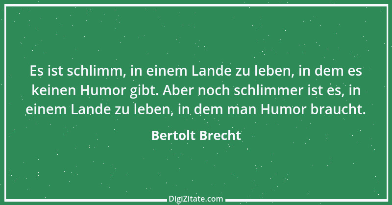 Zitat von Bertolt Brecht 62