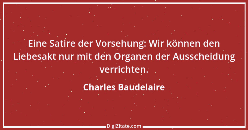 Zitat von Charles Baudelaire 69