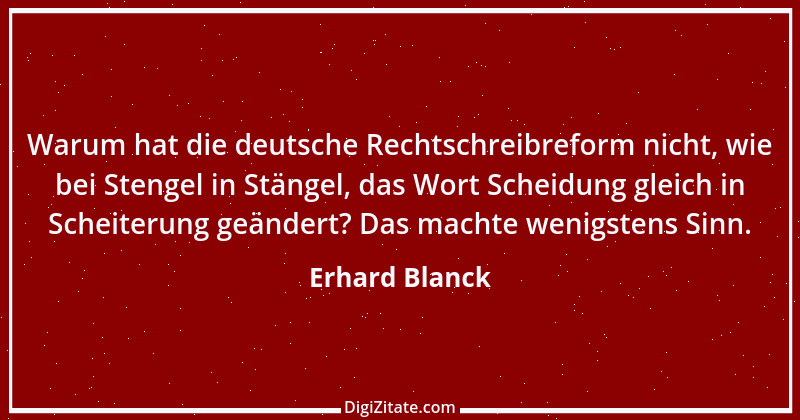 Zitat von Erhard Blanck 1039