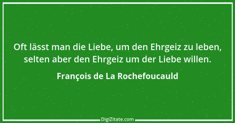 Zitat von François de La Rochefoucauld 397