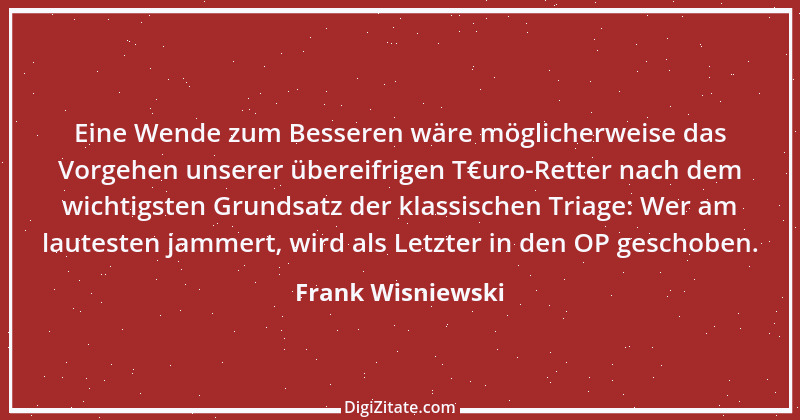 Zitat von Frank Wisniewski 71