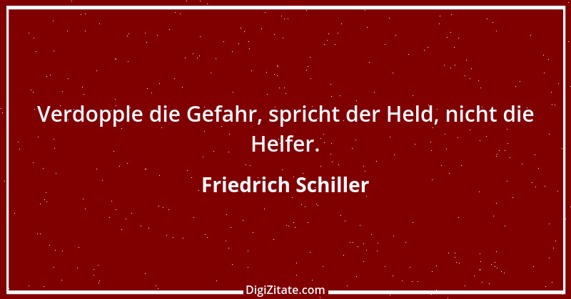 Zitat von Friedrich Schiller 1