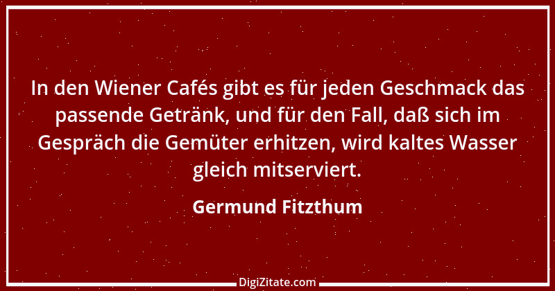 Zitat von Germund Fitzthum 5