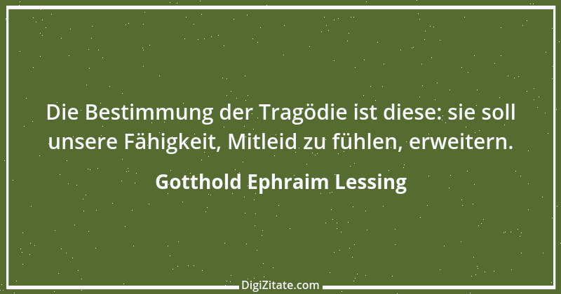 Zitat von Gotthold Ephraim Lessing 406