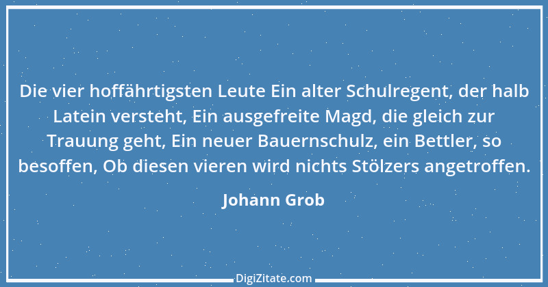 Zitat von Johann Grob 3