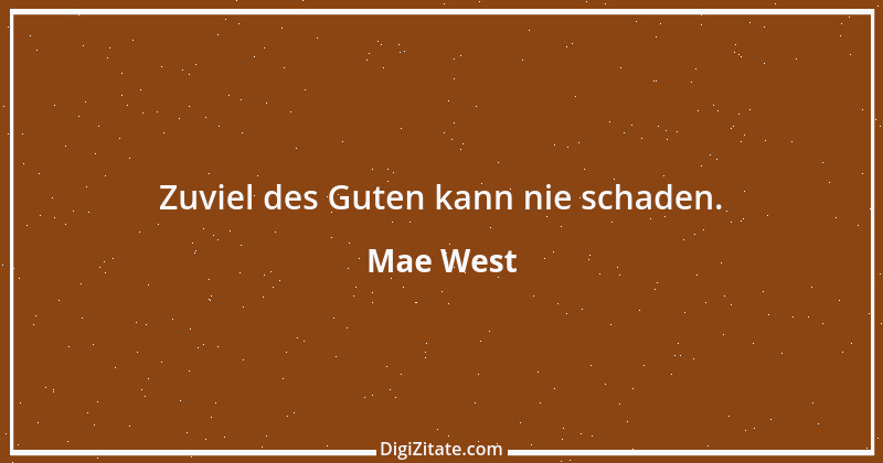 Zitat von Mae West 16