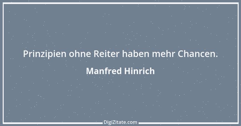 Zitat von Manfred Hinrich 2658