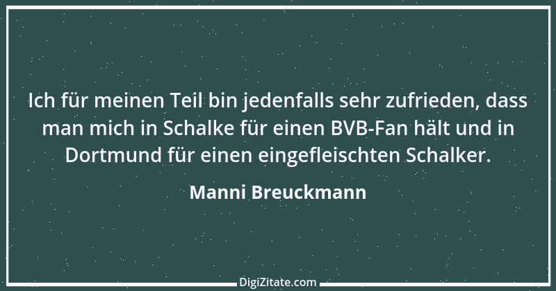 Zitat von Manni Breuckmann 5