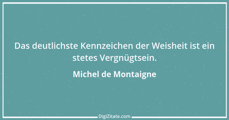 Zitat von Michel de Montaigne 172