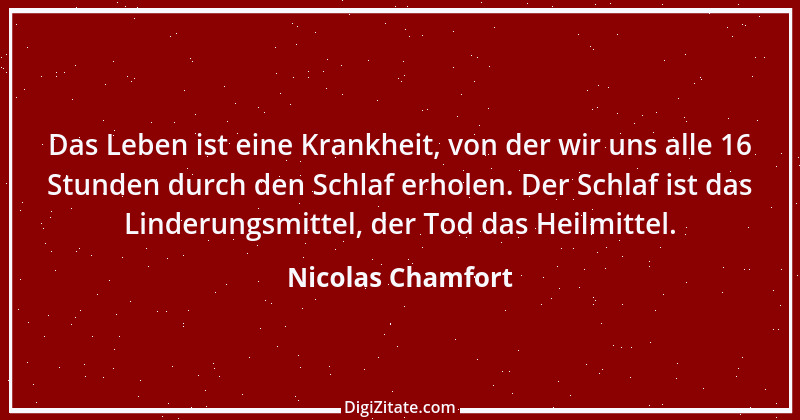 Zitat von Nicolas Chamfort 7