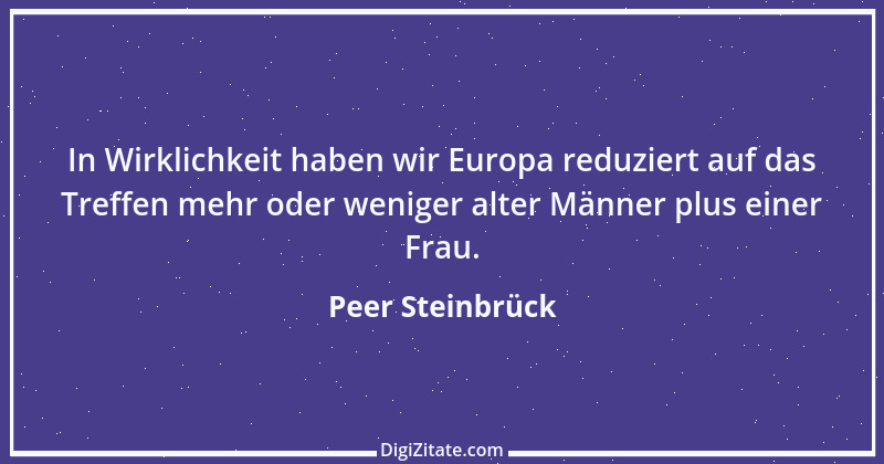 Zitat von Peer Steinbrück 21