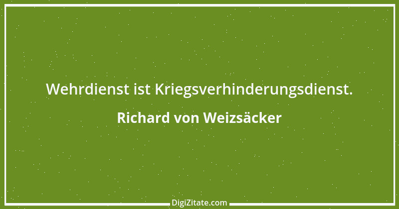 Zitat von Richard von Weizsäcker 174