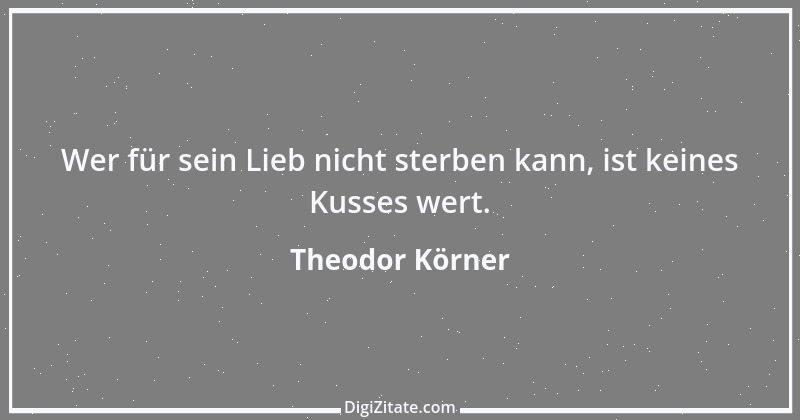 Zitat von Theodor Körner 31