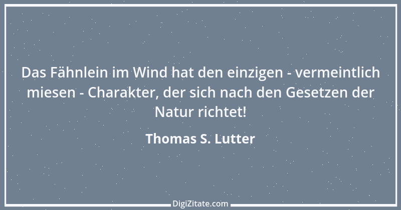 Zitat von Thomas S. Lutter 190