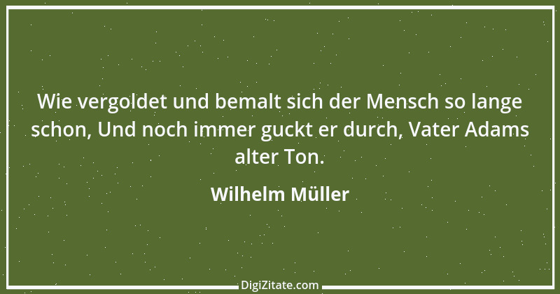 Zitat von Wilhelm Müller 61