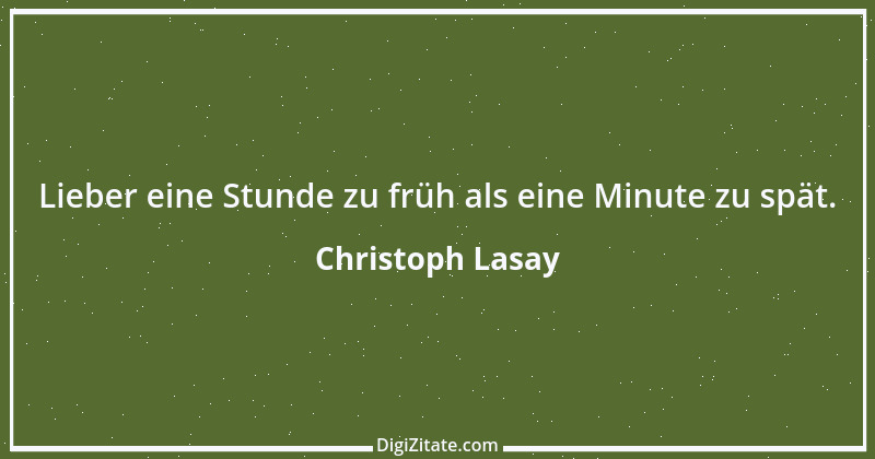 Zitat von Christoph Lasay 1