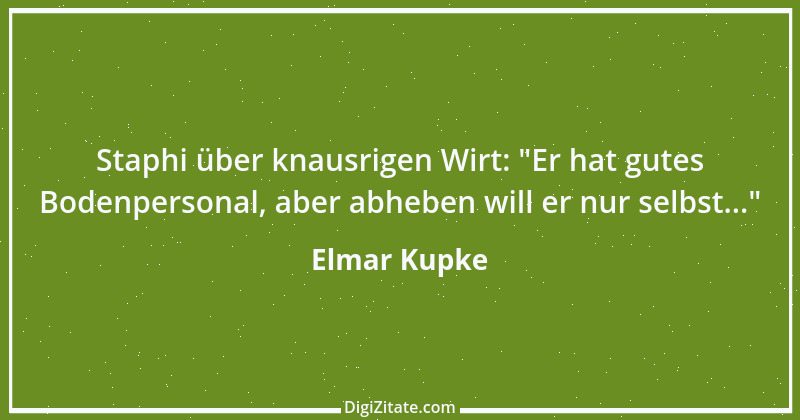 Zitat von Elmar Kupke 815