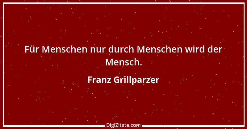 Zitat von Franz Grillparzer 331