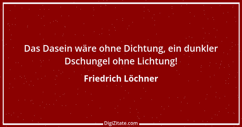 Zitat von Friedrich Löchner 37