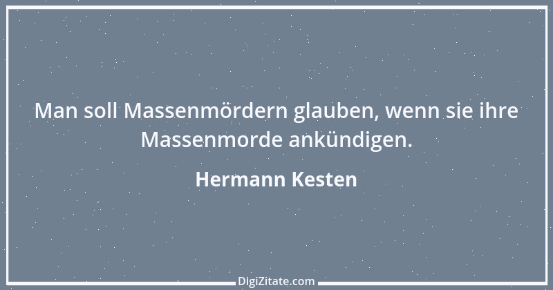 Zitat von Hermann Kesten 1