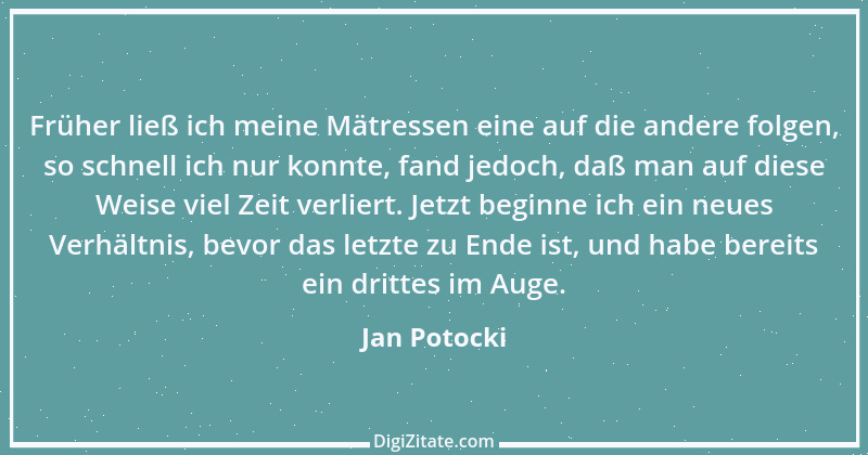 Zitat von Jan Potocki 1