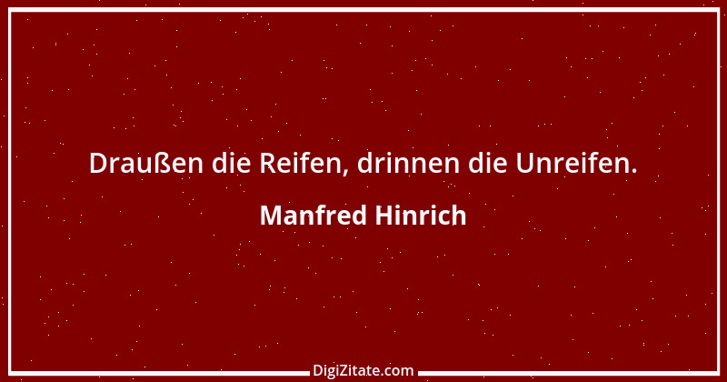 Zitat von Manfred Hinrich 3659