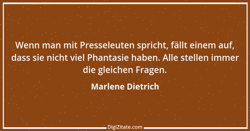 Zitat von Marlene Dietrich 6