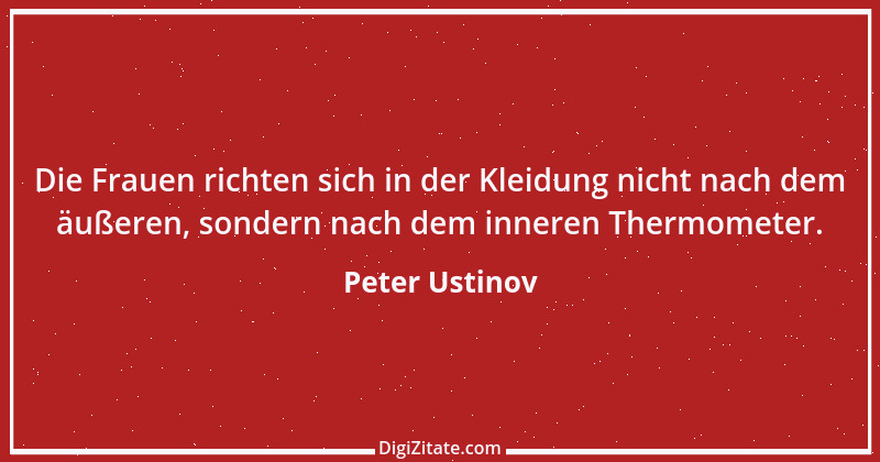 Zitat von Peter Ustinov 172