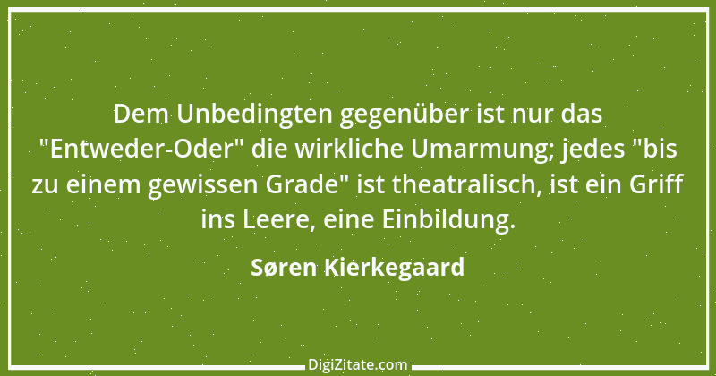 Zitat von Søren Kierkegaard 228