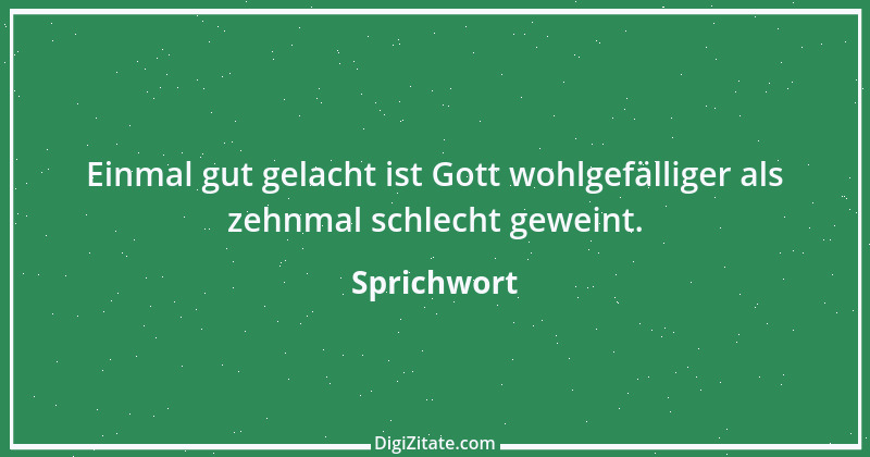 Zitat von Sprichwort 5477