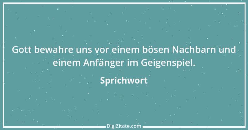 Zitat von Sprichwort 9477