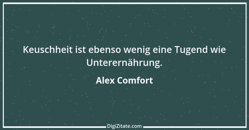 Zitat von Alex Comfort 3