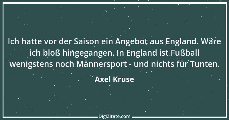 Zitat von Axel Kruse 2