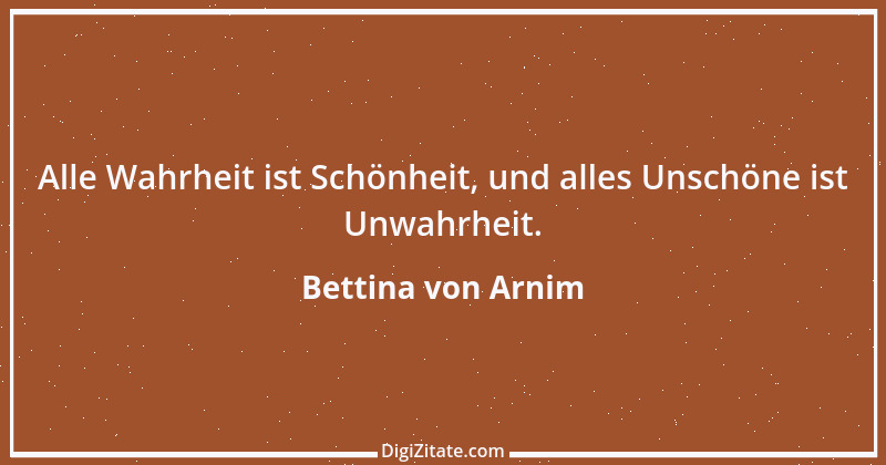 Zitat von Bettina von Arnim 57