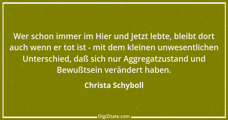 Zitat von Christa Schyboll 52