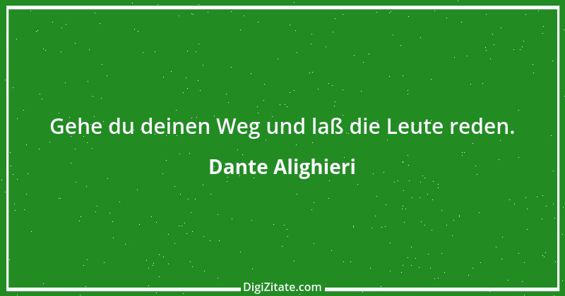 Zitat von Dante Alighieri 51