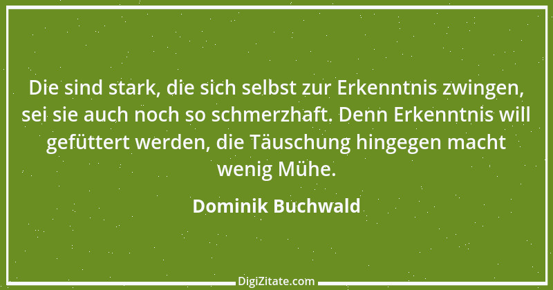 Zitat von Dominik Buchwald 10