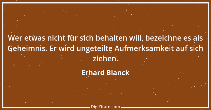 Zitat von Erhard Blanck 357