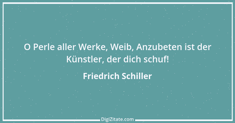 Zitat von Friedrich Schiller 319