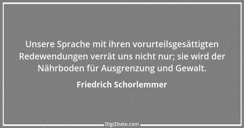 Zitat von Friedrich Schorlemmer 1