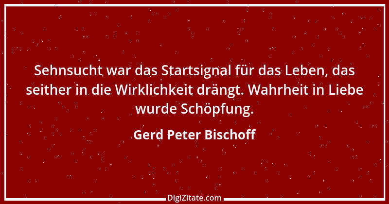 Zitat von Gerd Peter Bischoff 35