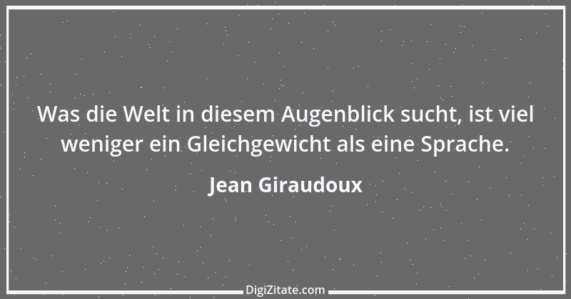 Zitat von Jean Giraudoux 6