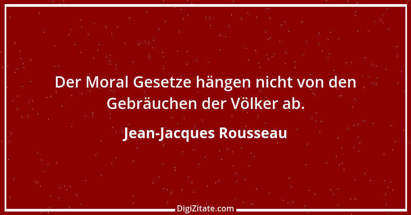 Zitat von Jean-Jacques Rousseau 389