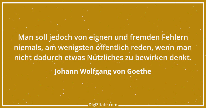 Zitat von Johann Wolfgang von Goethe 1802