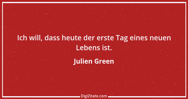 Zitat von Julien Green 1