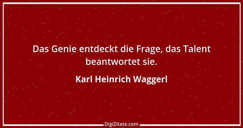 Zitat von Karl Heinrich Waggerl 20