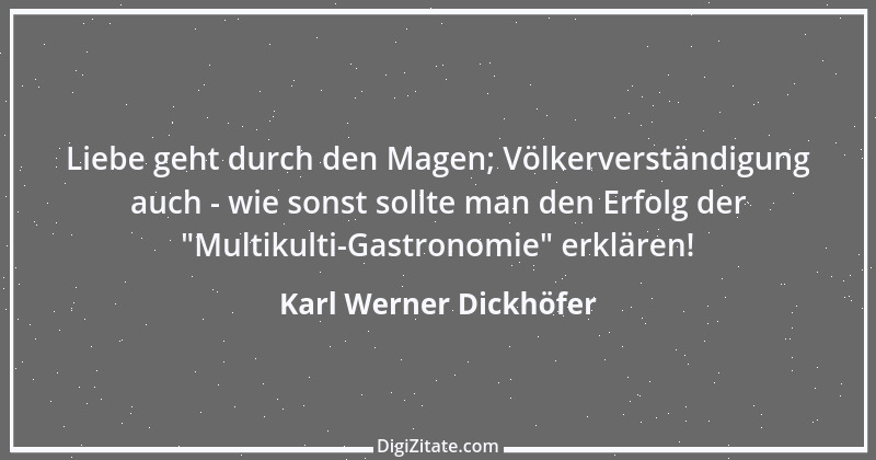 Zitat von Karl Werner Dickhöfer 1