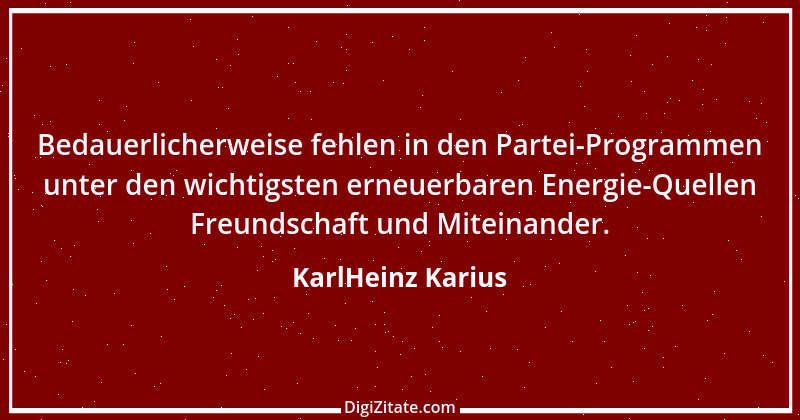 Zitat von KarlHeinz Karius 727