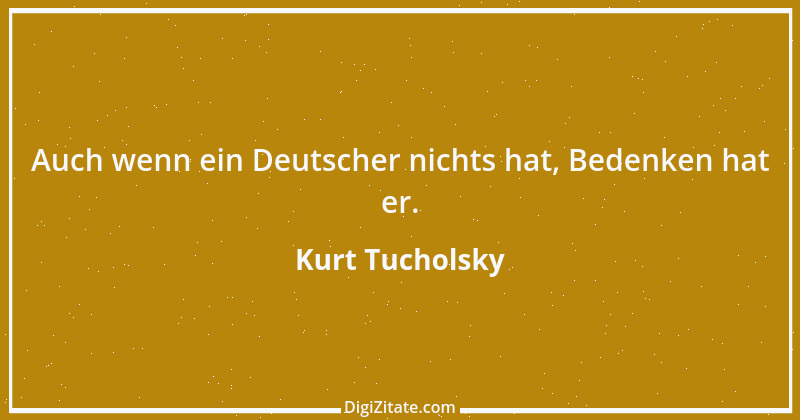 Zitat von Kurt Tucholsky 343