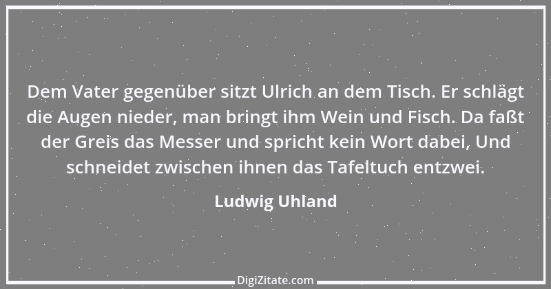 Zitat von Ludwig Uhland 5